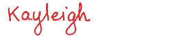 Kayleigh's Signature - Placeholder