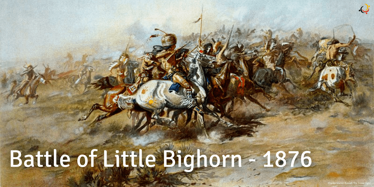 Battle of Little Bighorn - 1876