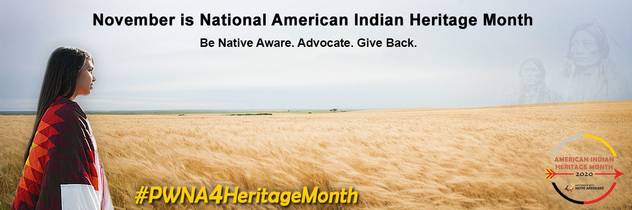 American Indian Heritage Month 2020 - Celebrating Native Culture, Honoring Native History