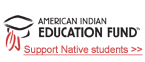 American Indian Education Fund - www.aiefprogram.org